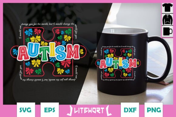 Autism Nothing Can Change Mom Love SVG: A Crafts Graphic for Heartfelt Merch