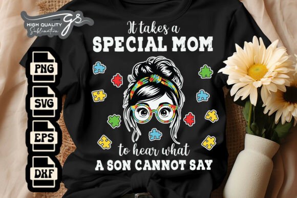 It Takes a Special Mom Autism SVG for Crafts and Graphics