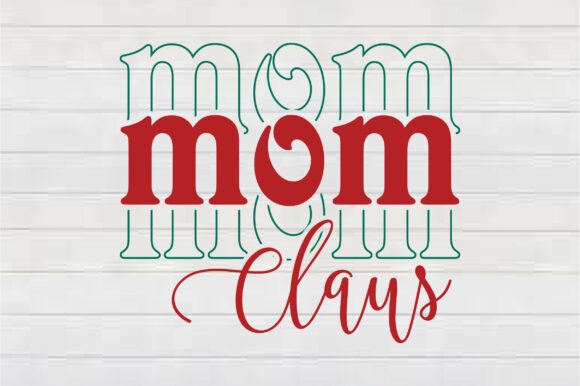 Mom Claus SVG: A Versatile Graphic Design Asset for Content Creators