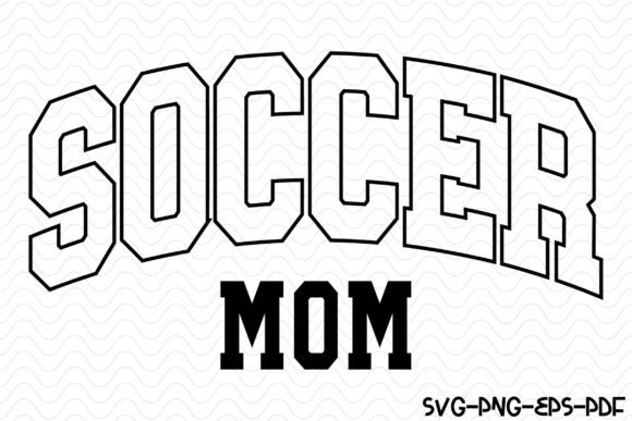 Soccer Mom Varsity SVG PNG Design Graphics and Crafts
